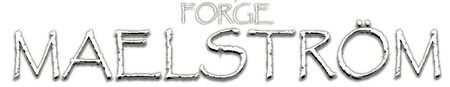 Forge Maelström